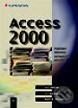 Kniha: Access 2000 - podrobný průvodce začínajícího uživatele (Ivo Fikáček, Ivo Rozehnal a Martin Fikáček). Grada Kniha: Access 2000 - podrobný průvodce začínajícího uživatele (Ivo Fikáček, Ivo Rozehnal a Martin Fikáček). Grada
