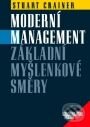 Kniha: Moderní management: Základní myšlenkové směry (Stuart Crainer). Management Press Kniha: Moderní management: Základní myšlenkové směry (Stuart Crainer). Management Press