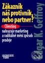 Kniha: Zákazník - náš protivník nebo partner (Edgar K. Geffroy). Management Press, 2001 Kniha: Zákazník - náš protivník nebo partner (Edgar K. Geffroy). Management Press, 2001