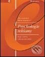 Kniha: Psychologie reklamy 2., rozšířené a aktualizované vydání (Jitka Vysekalová a Růžena Komárková). Grada, 2002 Kniha: Psychologie reklamy 2., rozšířené a aktualizované vydání (Jitka Vysekalová a Růžena Komárková). Grada, 2002