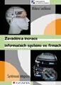 Kniha: Zavádění a inovace informačních systémů ve firmách (Milena Tvrdíková). Grada, 2000 Kniha: Zavádění a inovace informačních systémů ve firmách (Milena Tvrdíková). Grada, 2000