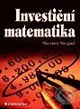 Kniha: Investiční matematika (Slavomír Steigauf). Grada Kniha: Investiční matematika (Slavomír Steigauf). Grada