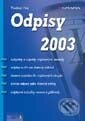 Kniha: Odpisy 2003 (Vladimír Pelc). Grada, 2003 Kniha: Odpisy 2003 (Vladimír Pelc). Grada, 2003