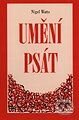 Kniha: Umění psát (Nigel Watts). Grada Kniha: Umění psát (Nigel Watts). Grada