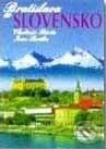 Kniha: Bratislava a Slovensko (Vladimír Bárta a Ivan Lacika). AB ART press Kniha: Bratislava a Slovensko (Vladimír Bárta a Ivan Lacika). AB ART press