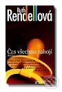 Kniha: Čas všechno zahojí (Ruth Rendell). Motto Kniha: Čas všechno zahojí (Ruth Rendell). Motto