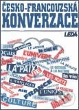 Kniha: Česko-francouzská konverzace (Jarmila Janešová a Libuše Prokopová). Leda, 2006 Kniha: Česko-francouzská konverzace (Jarmila Janešová a Libuše Prokopová). Leda, 2006