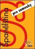 Kniha: Španělština pro samouky (L. Prokopová). Leda Kniha: Španělština pro samouky (L. Prokopová). Leda