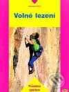 Kniha: Volné lezení (S. Glowacz a W. Pohl). Kopp Kniha: Volné lezení (S. Glowacz a W. Pohl). Kopp