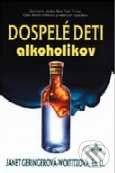 Kniha: Dospelé deti alkoholikov (Janet Geringerová-Woititzová). SOFA Kniha: Dospelé deti alkoholikov (Janet Geringerová-Woititzová). SOFA