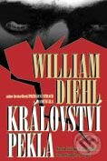 Kniha: Království pekla (William Diehl). BB/art Kniha: Království pekla (William Diehl). BB/art