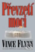 Kniha: Převzetí moci (Vince Flynn). BB/art Kniha: Převzetí moci (Vince Flynn). BB/art