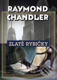 Kniha: Zlaté rybičky (Raymond Chandler). BB/art Kniha: Zlaté rybičky (Raymond Chandler). BB/art