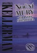 Kniha: Noční můry Billyho Staighta (Jonathan Kellerman). BB/art Kniha: Noční můry Billyho Staighta (Jonathan Kellerman). BB/art