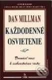 Kniha: Každodenné osvietenie - dvanásť ciest (Dan Millman). SOFA Kniha: Každodenné osvietenie - dvanásť ciest (Dan Millman). SOFA