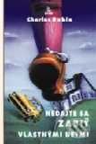 Kniha: Nedajte sa zabiť vlastnými deťmi (Charles Rubin). SOFA Kniha: Nedajte sa zabiť vlastnými deťmi (Charles Rubin). SOFA