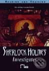 Kniha: Sherlock Holmes Investigates (Autorský kolektiv). Didaktis Kniha: Sherlock Holmes Investigates (Autorský kolektiv). Didaktis