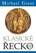 Kniha: Klasické Řecko (Michael Grant). BB/art Kniha: Klasické Řecko (Michael Grant). BB/art