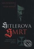 Kniha: Hitlerova smrt (Ada Petrova a Peter Watson). BB/art Kniha: Hitlerova smrt (Ada Petrova a Peter Watson). BB/art