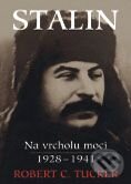 Kniha: Stalin – Na vrcholu moci 1928 - 1941 (Robert C. Tucker). BB/art Kniha: Stalin – Na vrcholu moci 1928 - 1941 (Robert C. Tucker). BB/art