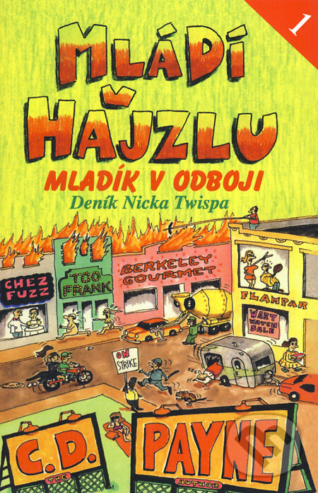 Kniha: Mládí v hajzlu 1 (C.D. Payne). Jota, 2002 Kniha: Mládí v hajzlu 1 (C.D. Payne). Jota, 2002