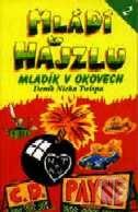 Kniha: Mládí v hajzlu 2 (C.D. Payne). Jota, 2007 Kniha: Mládí v hajzlu 2 (C.D. Payne). Jota, 2007