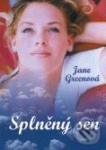 Kniha: Splněný sen (Jane Greenová). BB/art Kniha: Splněný sen (Jane Greenová). BB/art