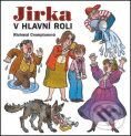 Kniha: Jirka v hlavní roli (Richmal Cromptonová). BB/art Kniha: Jirka v hlavní roli (Richmal Cromptonová). BB/art