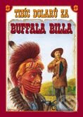 Kniha: Tisíc dolarů za Buffala Billa (David Hamilton). BB/art Kniha: Tisíc dolarů za Buffala Billa (David Hamilton). BB/art