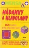 Kniha: Mensa 8. - Hádanky a hlavolamy (Mensa). Ikar, 2001 Kniha: Mensa 8. - Hádanky a hlavolamy (Mensa). Ikar, 2001
