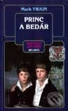 Kniha: Princ a bedár (Mark Twain). Belimex, 2001 Kniha: Princ a bedár (Mark Twain). Belimex, 2001