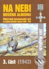 Kniha: Na nebi hrdého Albionu 3. část (Jiří Rajlich). Svět křídel, 2001 Kniha: Na nebi hrdého Albionu 3. část (Jiří Rajlich). Svět křídel, 2001