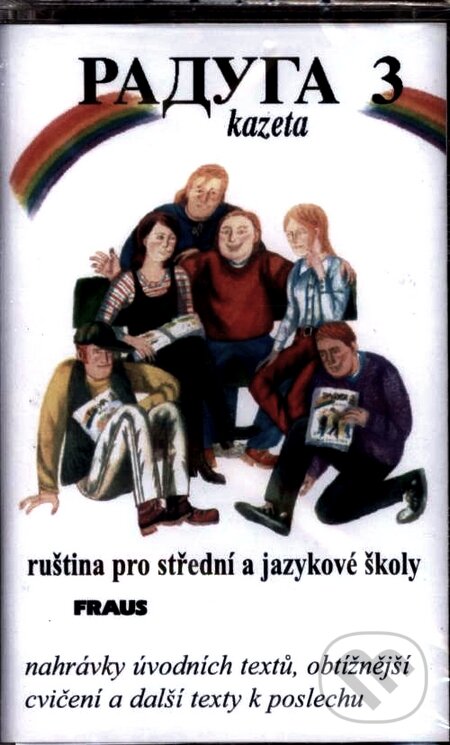 Audiokniha: Raduga 3 - Kazeta (Stanislav Jelínek, Jana Folprechtová, Radka Hříbková a Hana Žofková). Fraus Audiokniha: Raduga 3 - Kazeta (Stanislav Jelínek, Jana Folprechtová, Radka Hříbková a Hana Žofková). Fraus