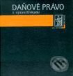 Kniha: Daňové právo (Michal Borodovčák a kolektiv). Wolters Kluwer (Iura Edition) Kniha: Daňové právo (Michal Borodovčák a kolektiv). Wolters Kluwer (Iura Edition)