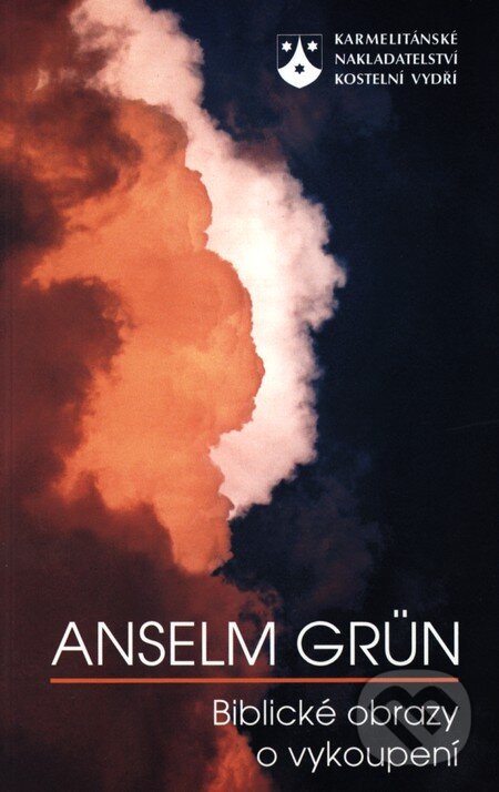 Kniha: Biblické obrazy o vykoupení (Anselm Grün). Karmelitánské nakladatelství, 1998 Kniha: Biblické obrazy o vykoupení (Anselm Grün). Karmelitánské nakladatelství, 1998