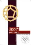 Kniha: Školy mysterií (Konrad Dietzfelbinger). Volvox Globator, 2001 Kniha: Školy mysterií (Konrad Dietzfelbinger). Volvox Globator, 2001