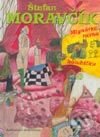 Kniha: Mlynárka nemá holubičku (Štefan Moravčík). Slovenský spisovateľ, 2002 Kniha: Mlynárka nemá holubičku (Štefan Moravčík). Slovenský spisovateľ, 2002