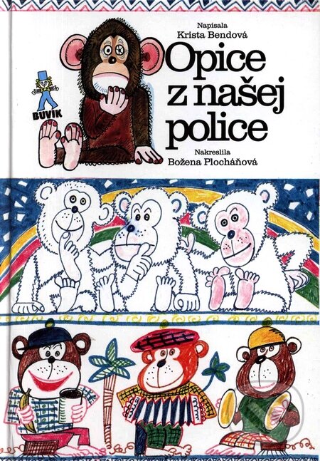 Kniha: Opice z našej police (Krista Bendová). Buvik, 2002 Kniha: Opice z našej police (Krista Bendová). Buvik, 2002