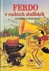 Kniha: Ferdo v cudzích službách (Ondřej Sekora). Buvik, 2002 Kniha: Ferdo v cudzích službách (Ondřej Sekora). Buvik, 2002