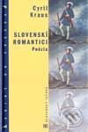 Kniha: Slovenskí romantici - Poézia (Cyril Kraus). Tatran, 2001 Kniha: Slovenskí romantici - Poézia (Cyril Kraus). Tatran, 2001
