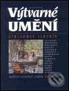 Kniha: Výtvarné umění - výkladový slovník (Jan Baleka). Academia, 1997 Kniha: Výtvarné umění - výkladový slovník (Jan Baleka). Academia, 1997