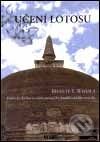 Kniha: Učení lotosu (Bhante Y. Wimala). Labrix, 2002 Kniha: Učení lotosu (Bhante Y. Wimala). Labrix, 2002