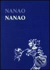 Kniha: Nanao (Nanao Sakaki). Nanao, 2002 Kniha: Nanao (Nanao Sakaki). Nanao, 2002