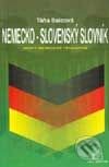 Kniha: Nemecko - slovenský slovník (Táňa Balcová). Kniha-Spoločník, 2002 Kniha: Nemecko - slovenský slovník (Táňa Balcová). Kniha-Spoločník, 2002