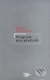 Kniha: Program pro přeživší (Chuck Palahniuk). Odeon CZ, 2002 Kniha: Program pro přeživší (Chuck Palahniuk). Odeon CZ, 2002