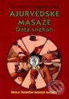 Kniha: Ájurvédské masáže (Govind S. Rajpoot). Poznání, 2002 Kniha: Ájurvédské masáže (Govind S. Rajpoot). Poznání, 2002