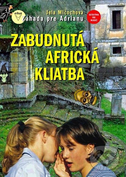 E-kniha: Zabudnutá africká kliatba (Jela Mlčochová). Arkus, 2011 E-kniha: Zabudnutá africká kliatba (Jela Mlčochová). Arkus, 2011