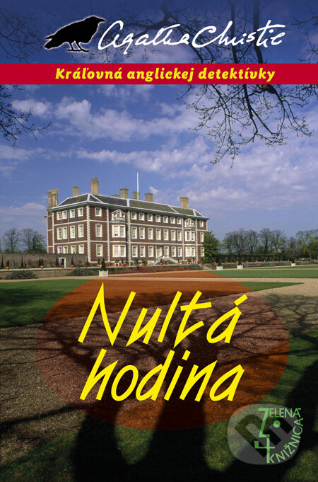 Kniha: Nultá hodina (Agatha Christie). Slovenský spisovateľ, 2011 Kniha: Nultá hodina (Agatha Christie). Slovenský spisovateľ, 2011