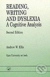 Reading, Writing and Dyslexia - Andrew W. Ellis, , 1993