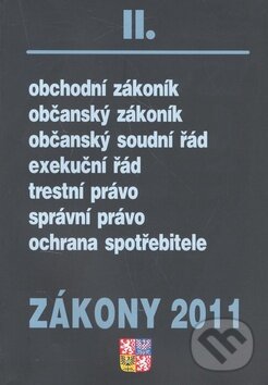 Kniha: Zákony 2011/II. (Poradce s.r.o.). Poradce s.r.o., 2011 Kniha: Zákony 2011/II. (Poradce s.r.o.). Poradce s.r.o., 2011